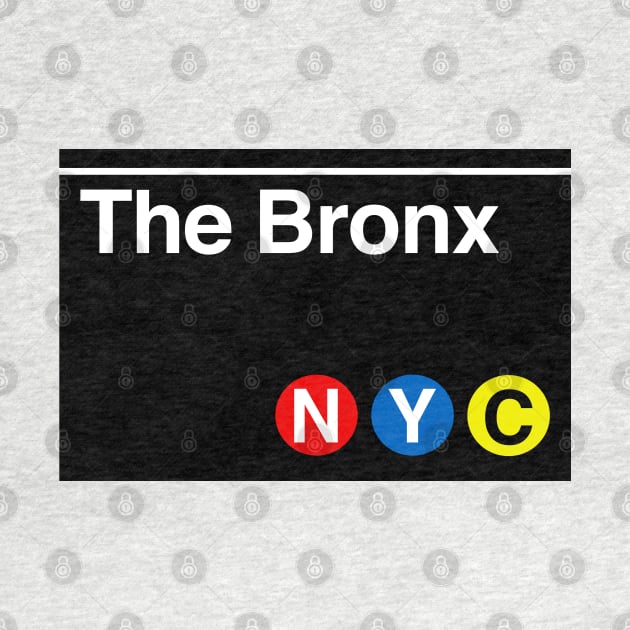 The Bronx Subway Sign by PopCultureShirts